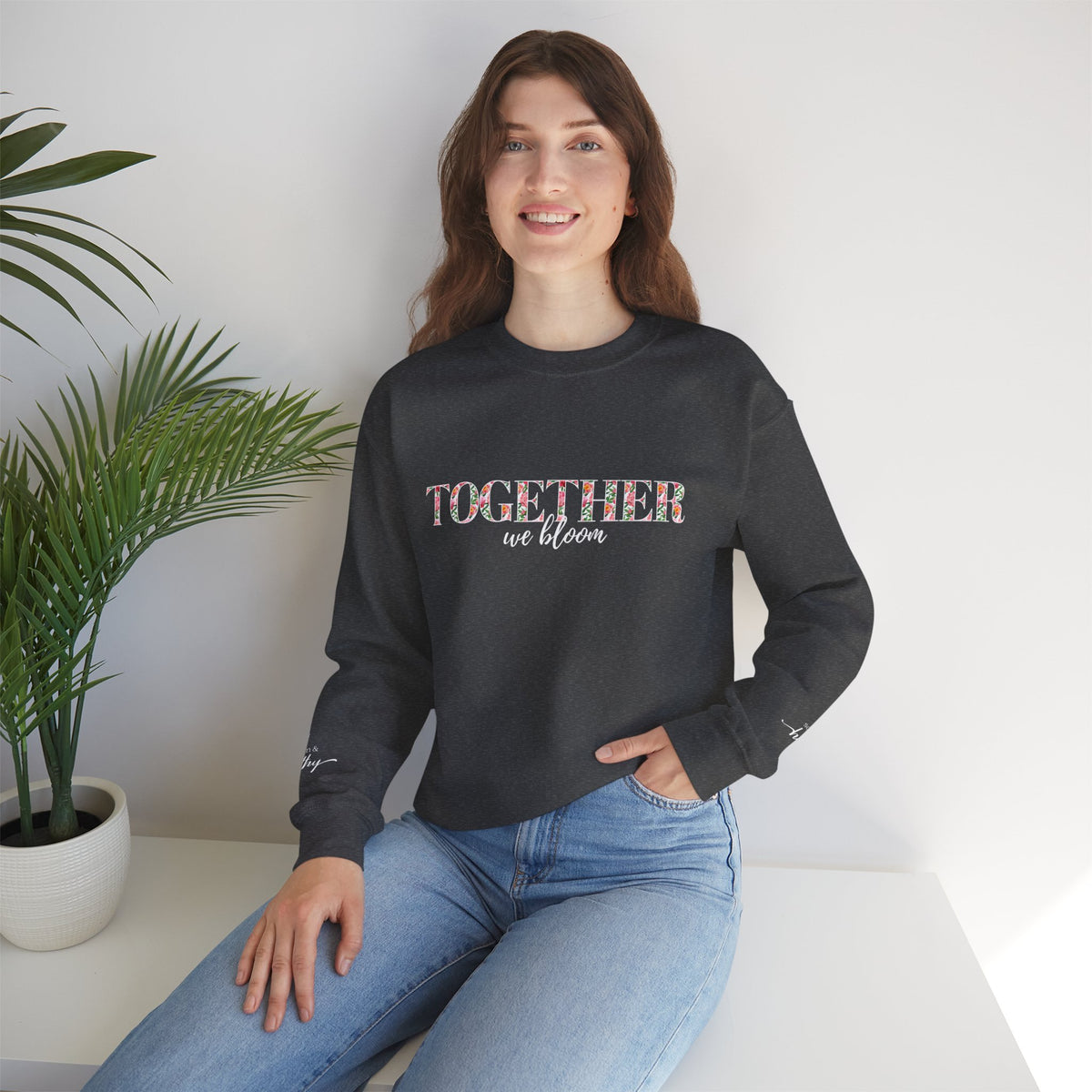 "Together We Bloom" Crewneck Sweatshirt
