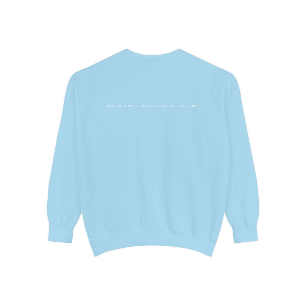 No Matter What Sweatshirt
