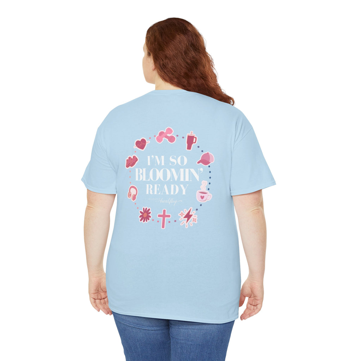 "I'm So Bloomin' Ready" Tee