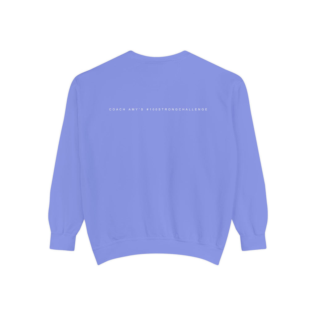 No Matter What Sweatshirt