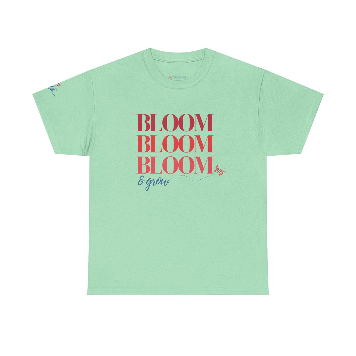 Bloom, Bloom, Bloom & Grow Tee