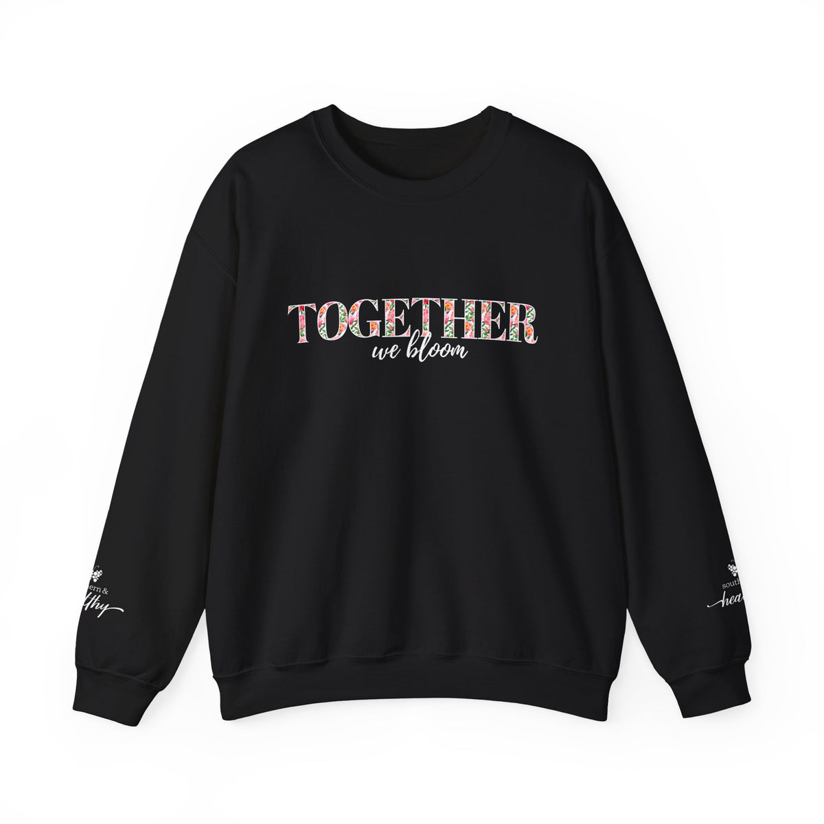 "Together We Bloom" Crewneck Sweatshirt