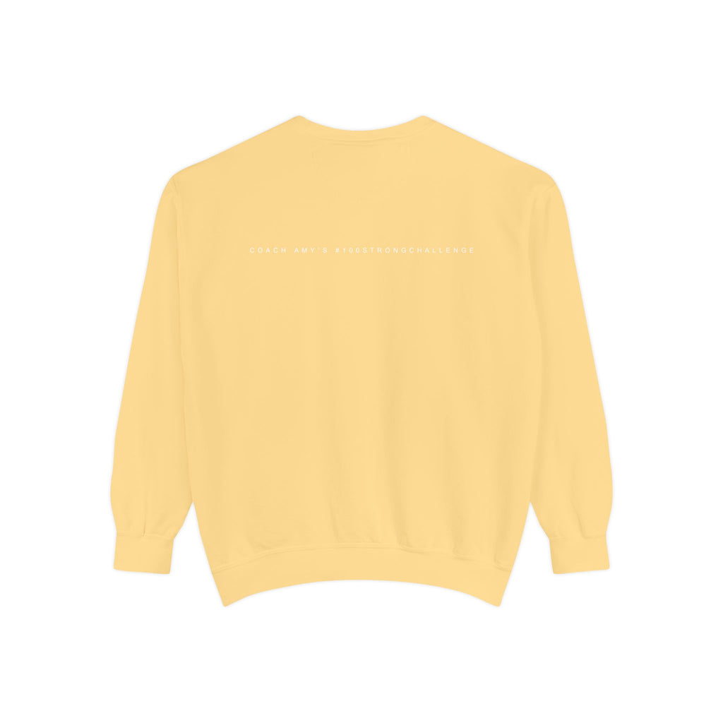 No Matter What Sweatshirt