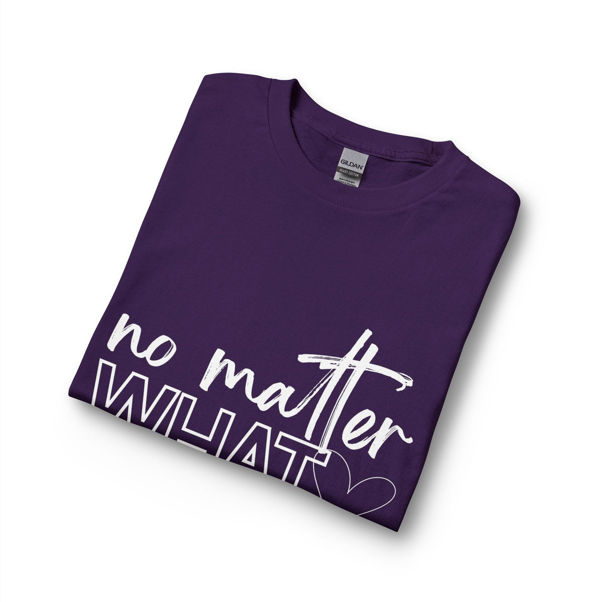 No Matter What Long Sleeve T-Shirt