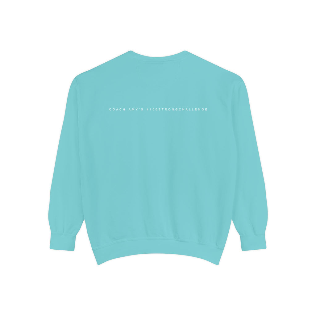 No Matter What Sweatshirt