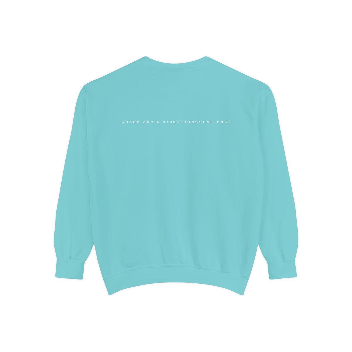 No Matter What Sweatshirt