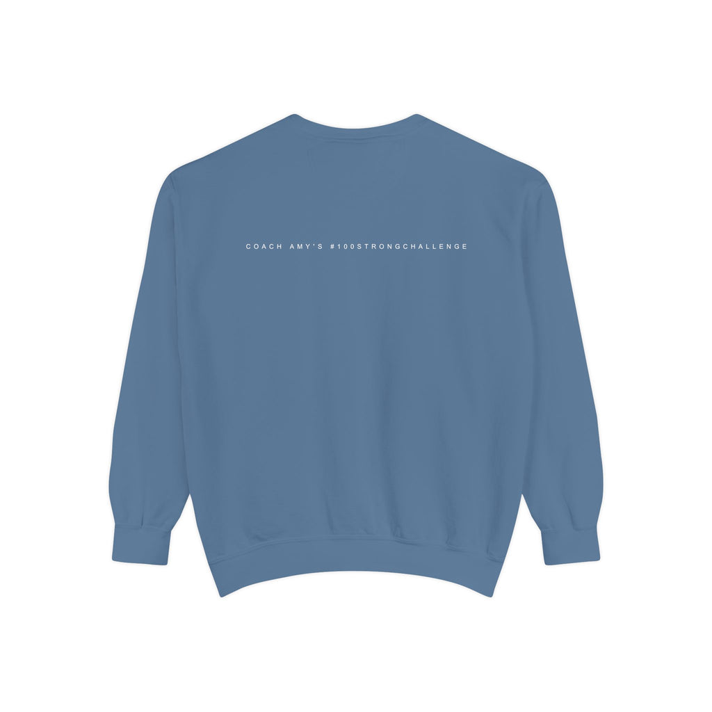 No Matter What Sweatshirt