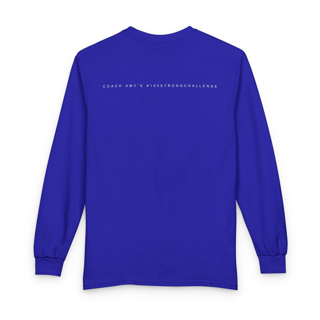 No Matter What Long Sleeve T-Shirt