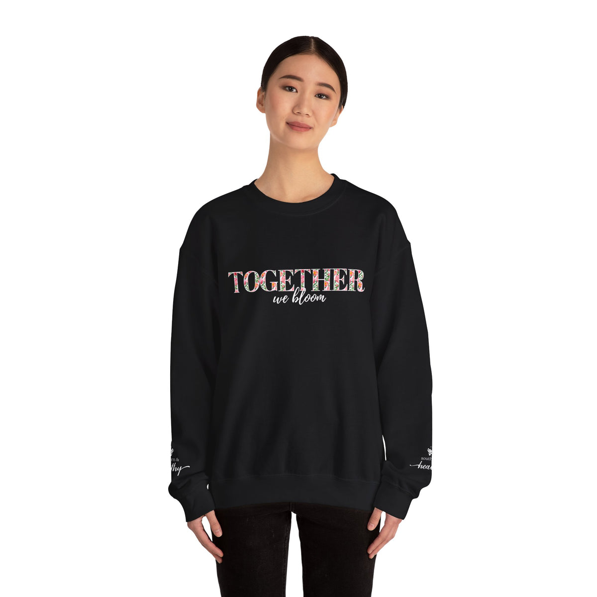 "Together We Bloom" Crewneck Sweatshirt