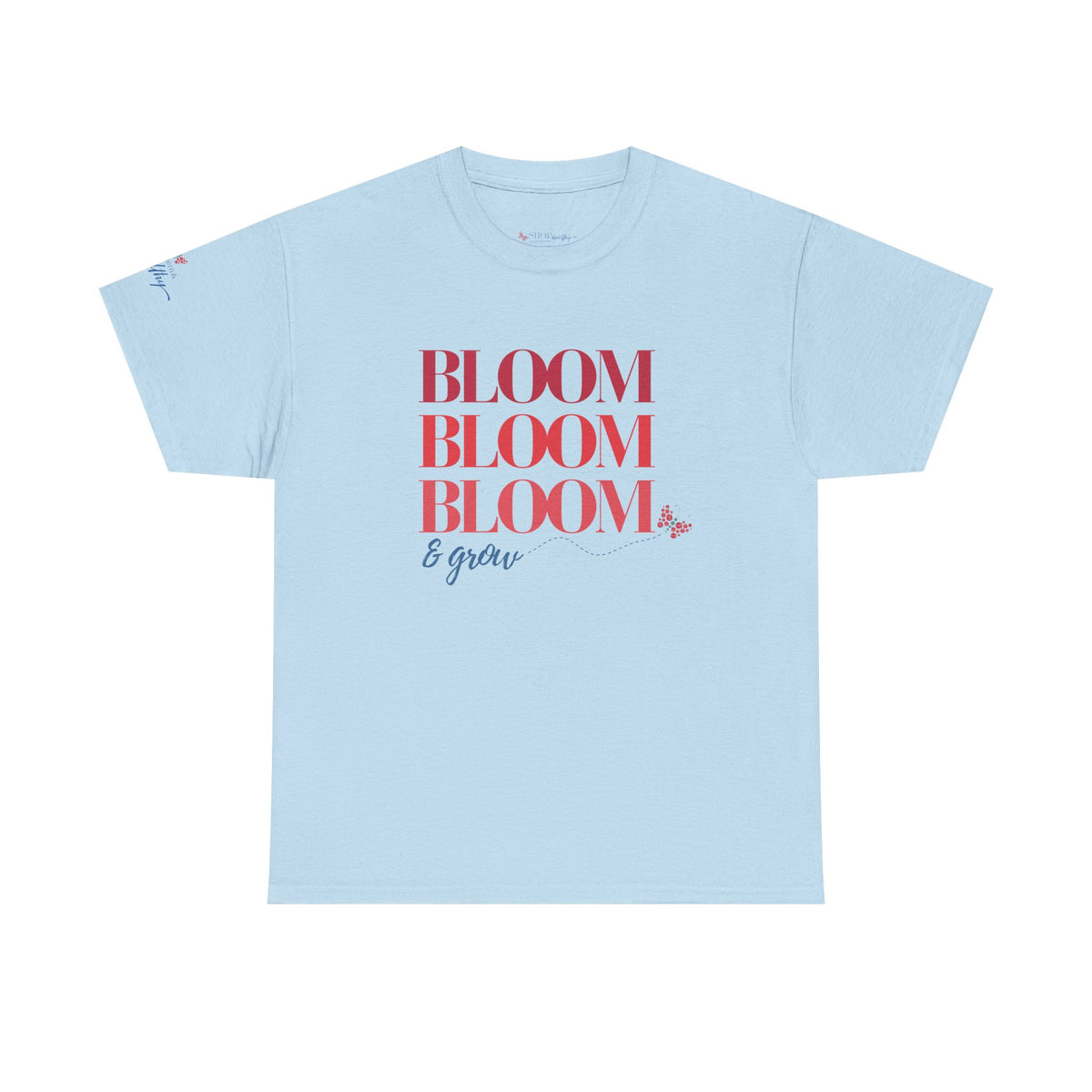 Bloom, Bloom, Bloom & Grow Tee