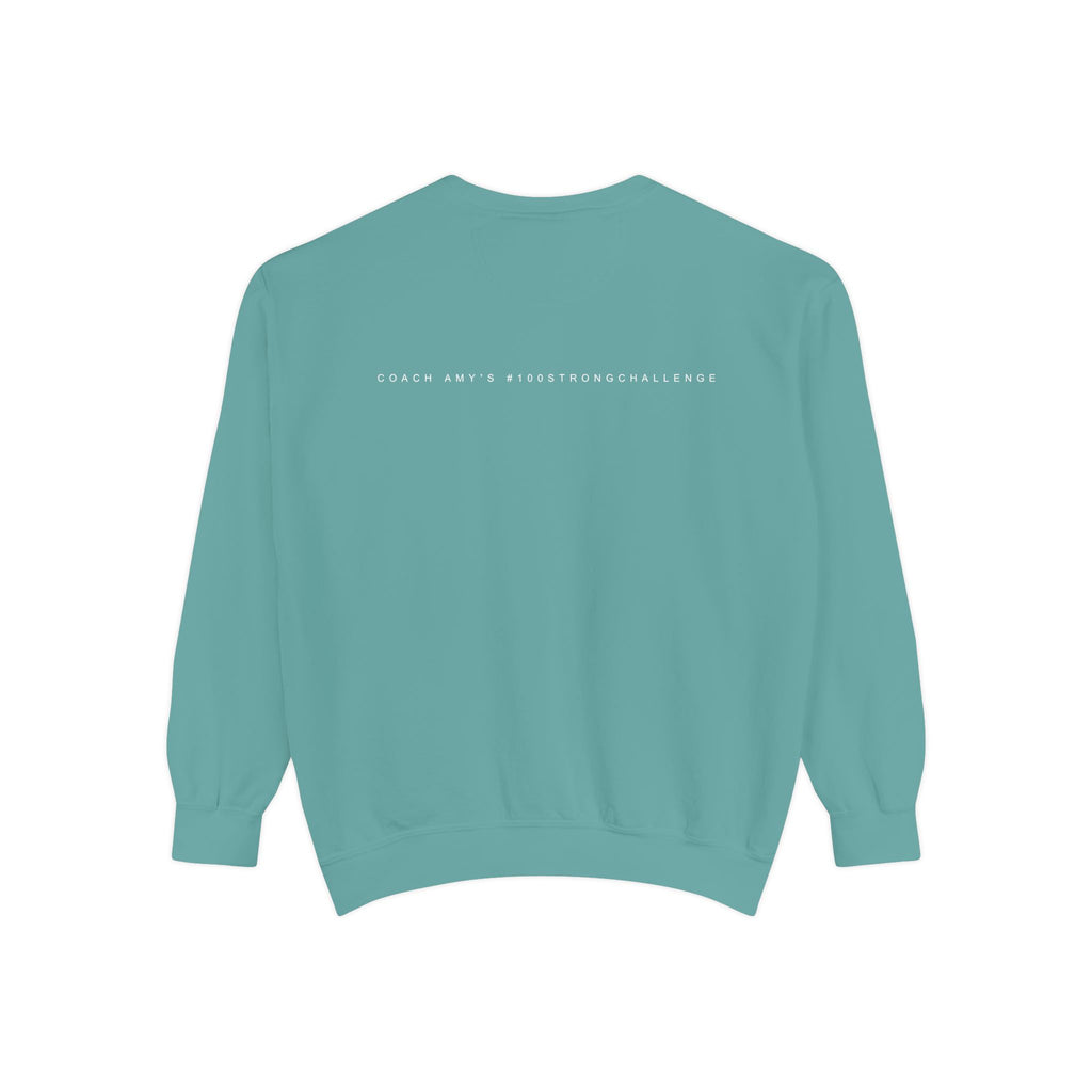 No Matter What Sweatshirt