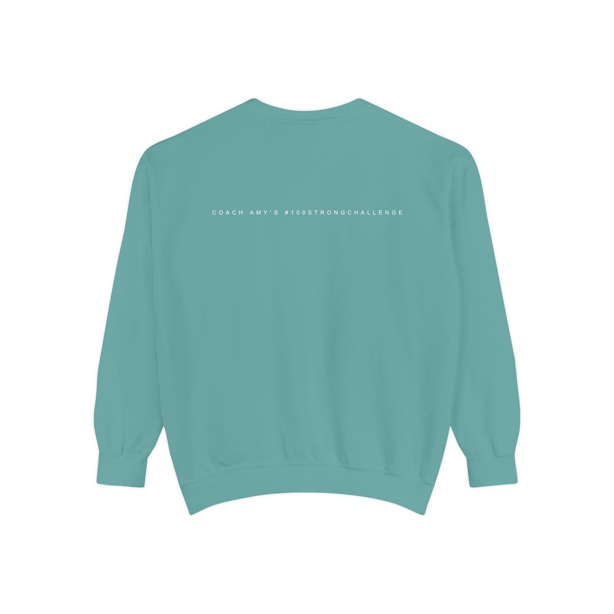 No Matter What Sweatshirt