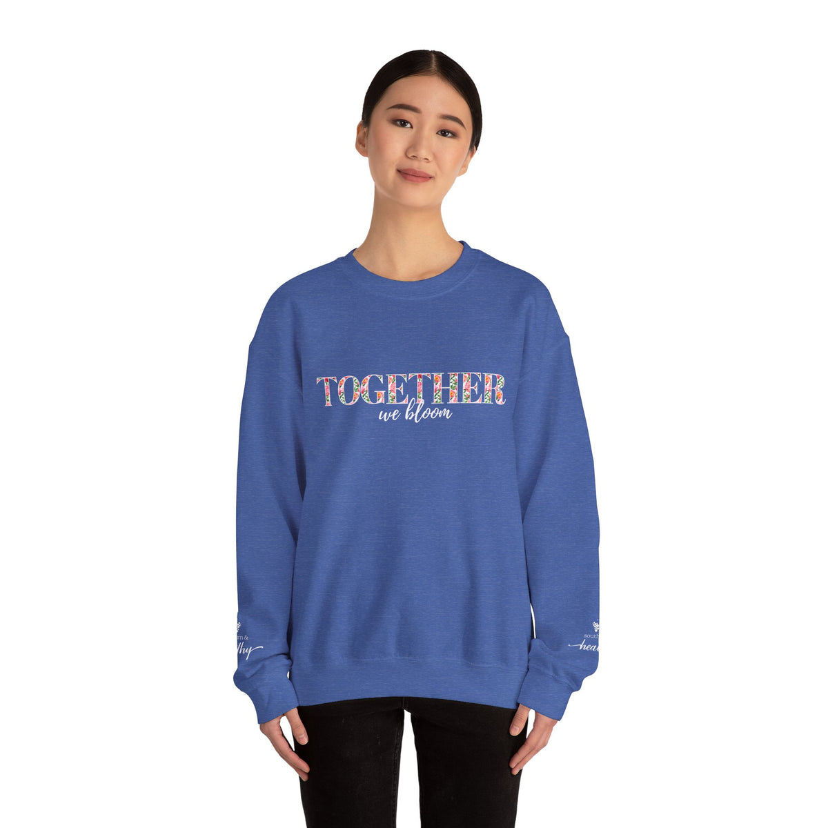 "Together We Bloom" Crewneck Sweatshirt