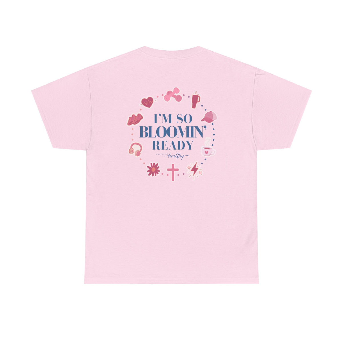"I'm So Bloomin' Ready" Tee