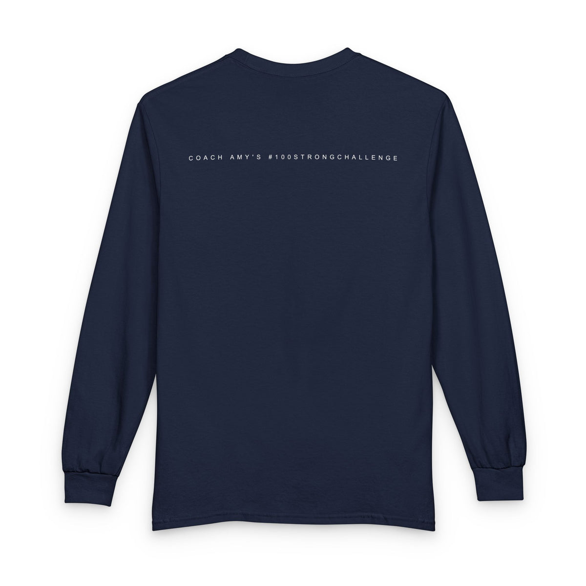 No Matter What Long Sleeve T-Shirt