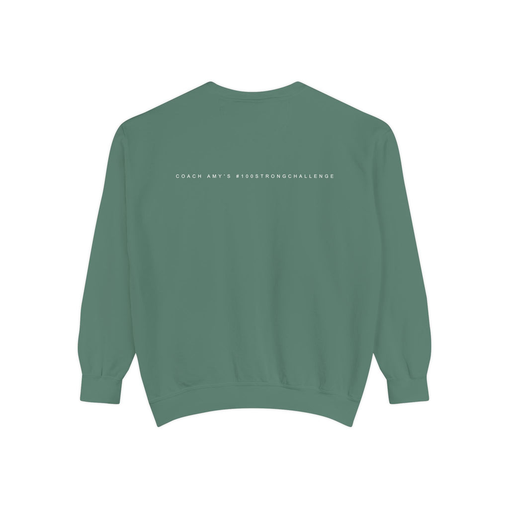 No Matter What Sweatshirt