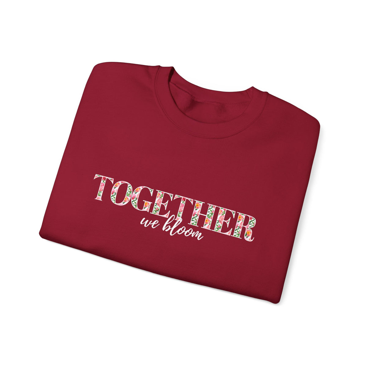 "Together We Bloom" Crewneck Sweatshirt