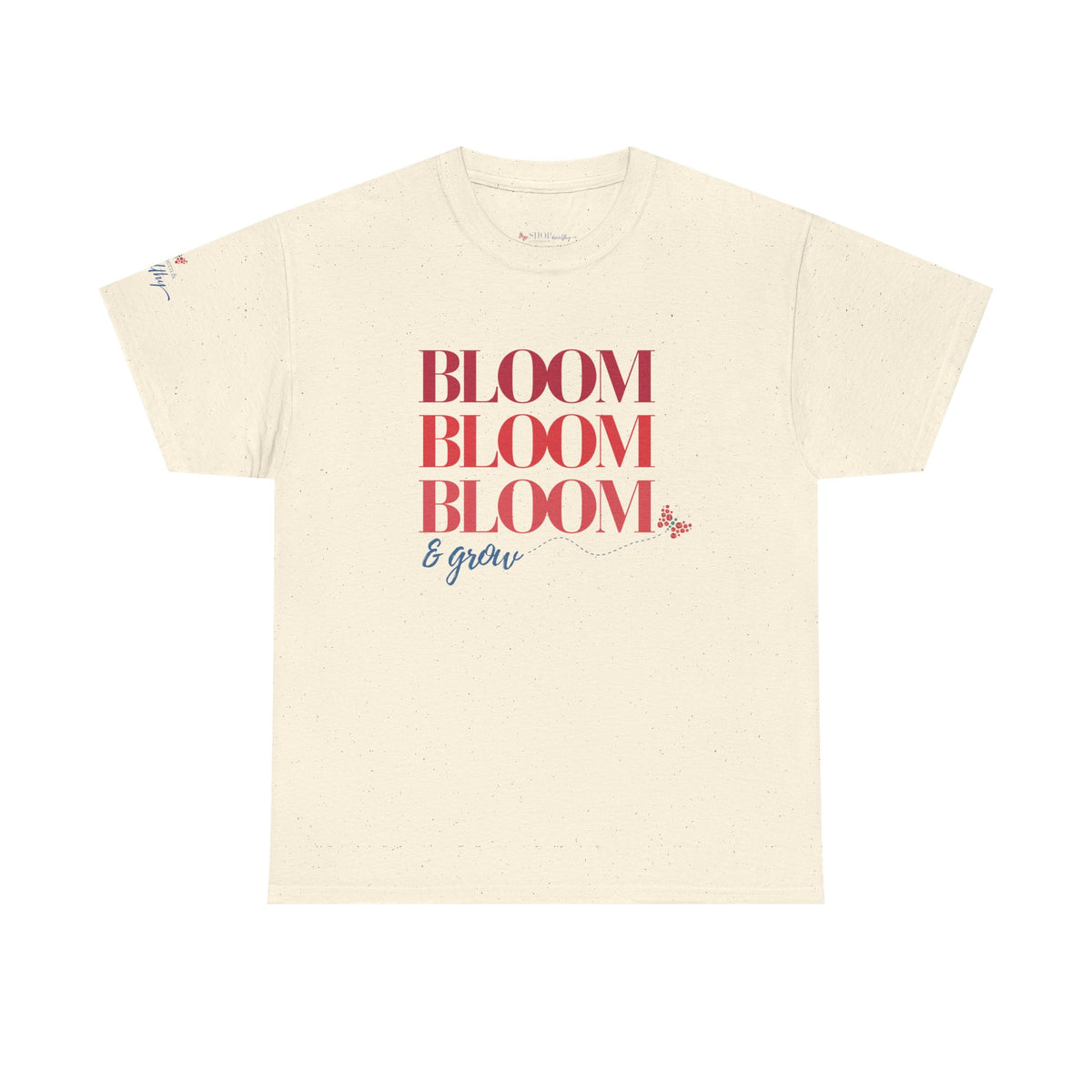 Bloom, Bloom, Bloom & Grow Tee