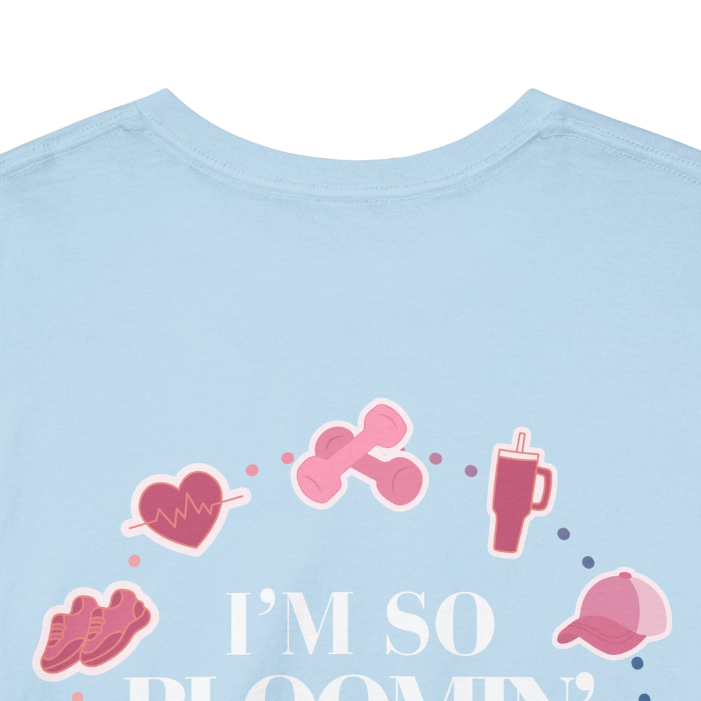 "I'm So Bloomin' Ready" Tee
